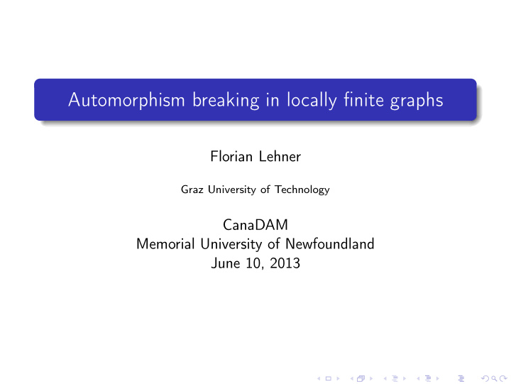 automorphism breaking in locally finite graphs