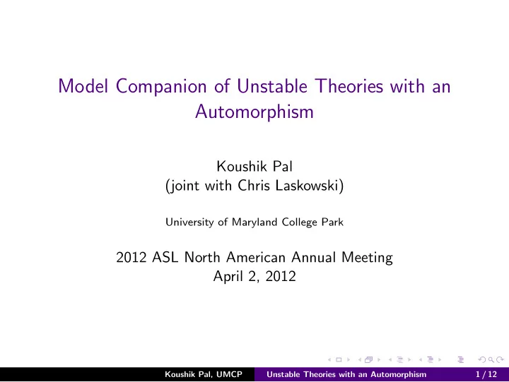 model companion of unstable theories with an automorphism