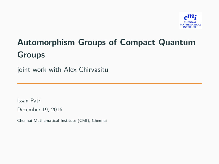 automorphism groups of compact quantum groups
