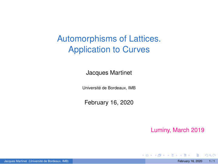 automorphisms of lattices application to curves
