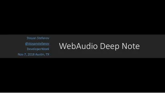 WebAudio Deep Note  DeveloperWeek  Nov 7, 2018 Austin, TX