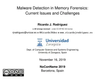 Malware Detection in Memory Forensics:  Current Issues and Challenges  Ricardo J. Rodrguez