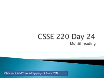 Multithreading Checkout Multithreading project from SVN Joe Armstrong,   Programming in
