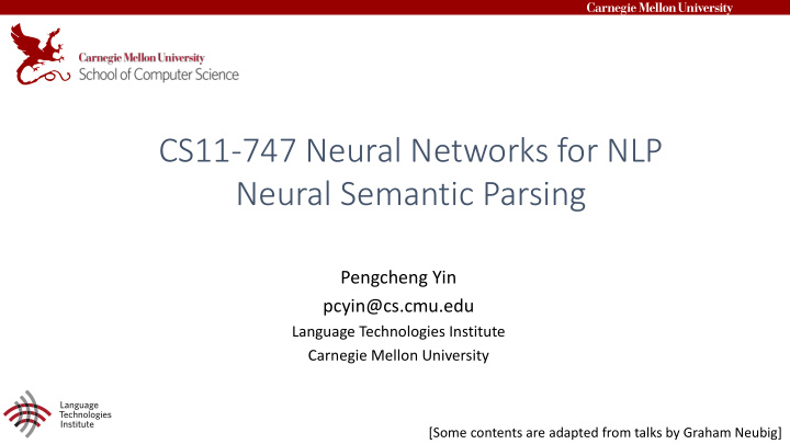 cs11 747 neural networks for nlp neural semantic parsing