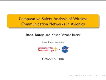 Comparative Safety Analysis of Wireless  Communication Networks in Avionics Rohit Dureja and