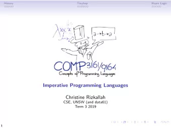 Imperative Programming Languages  Christine Rizkallah  CSE, UNSW (and data61)  Term 3 2019  1
