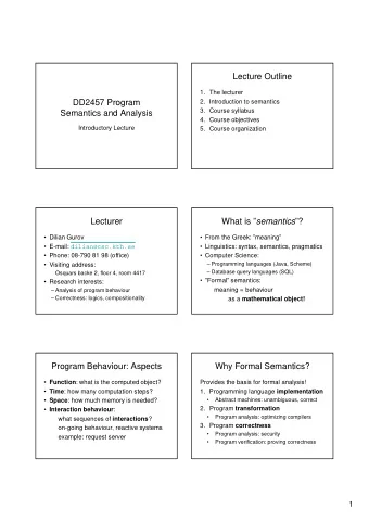 Lecture Outline  1. The lecturer  DD2457 Program  2. Introduction to semantics  3. Course syllabus
