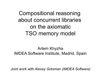 Compositional reasoning  about concurrent libraries  on the axiomatic  TSO memory model  Artem