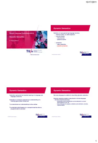 10/17/2011  Dynamic Semantics  Definition of a (programming) language involves:  Generic Language