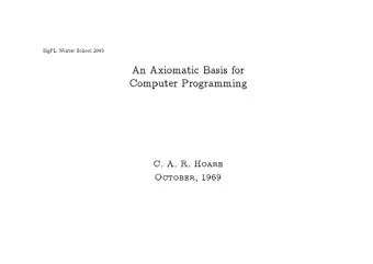 An Axiomatic Basis for  Computer Programming  C. A. R. Hoare  October, 1969  2  Computer