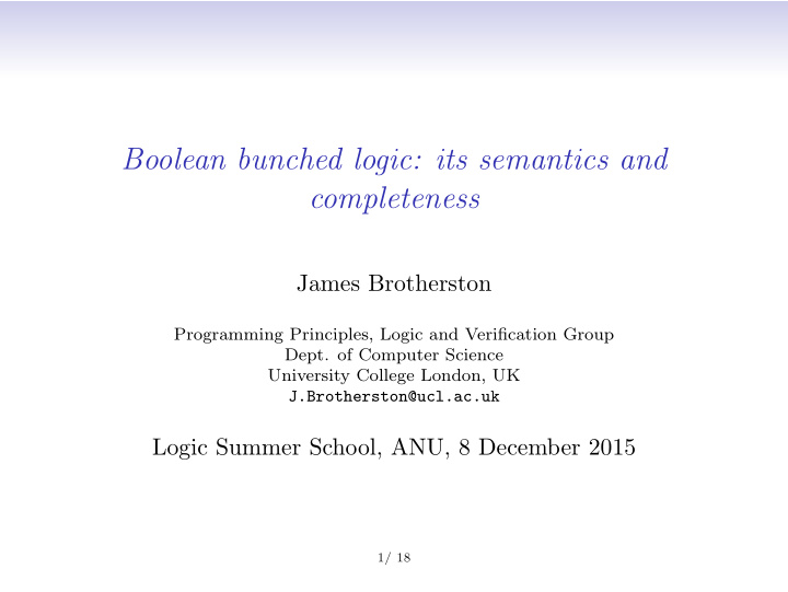 boolean bunched logic its semantics and completeness