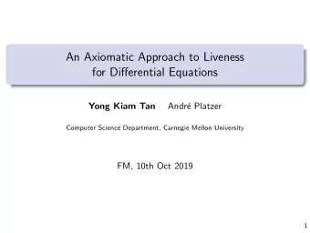 An Axiomatic Approach to Liveness  for Differential Equations  Yong Kiam Tan  Andr  e Platzer