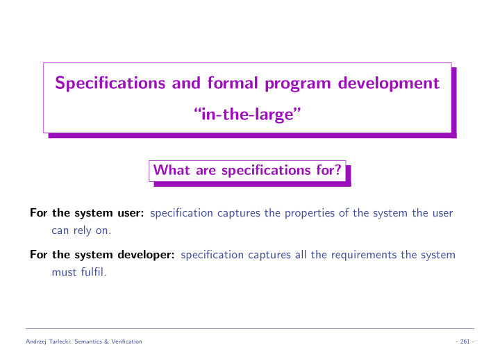 specifications and formal program development in the large