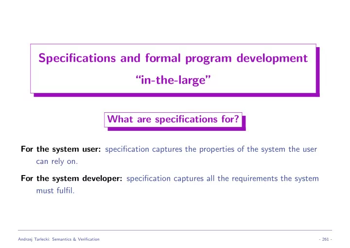 specifications and formal program development in the large