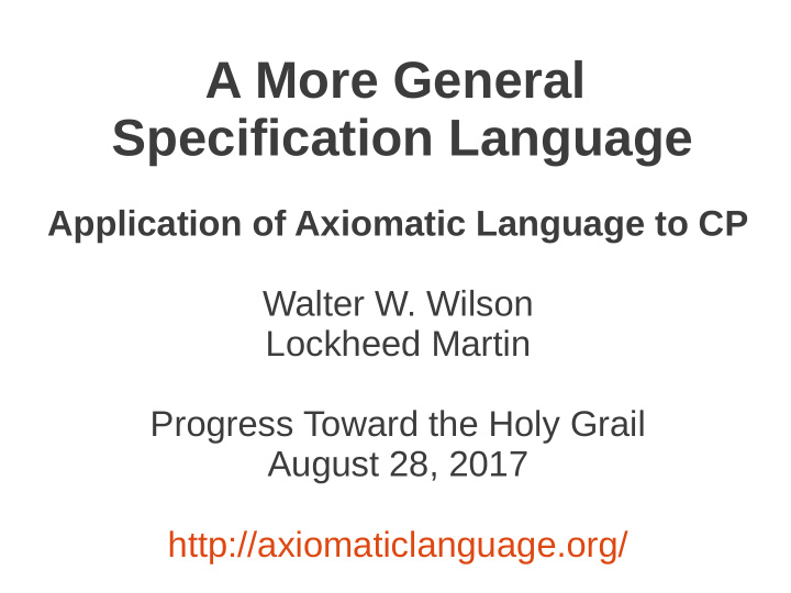 a more general specification language