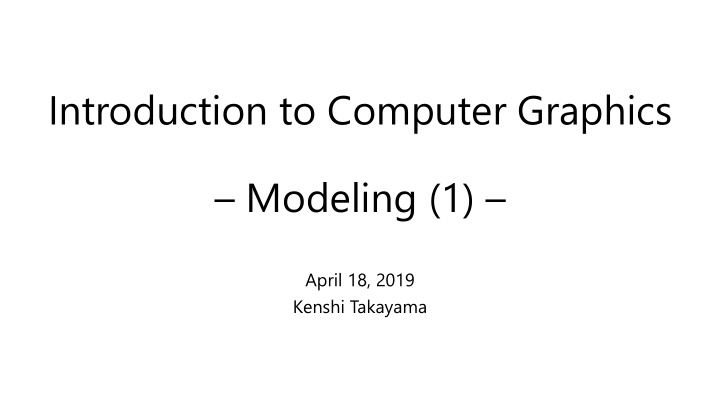 introduction to computer graphics modeling 1