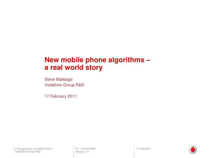 new mobile phone algorithms a real world story