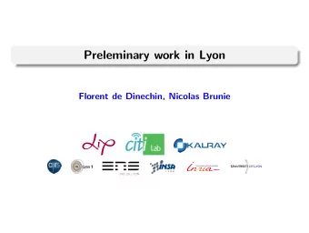 Preleminary work in Lyon  Florent de Dinechin, Nicolas Brunie  Introduction  Introduction  First