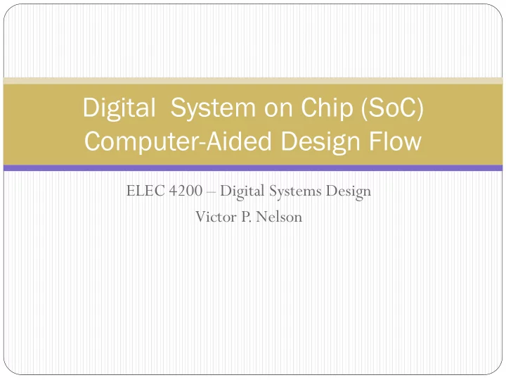 digital system on chip soc computer aided design flow