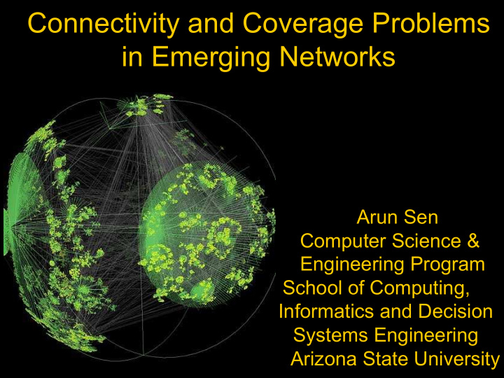 connectivity and coverage problems in emerging networks