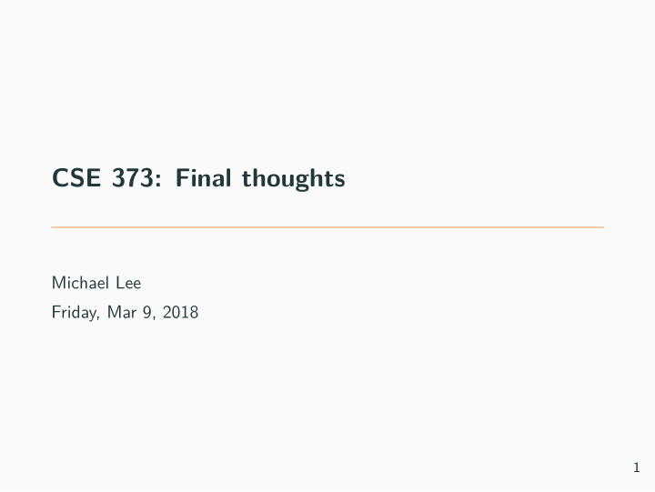 cse 373 final thoughts