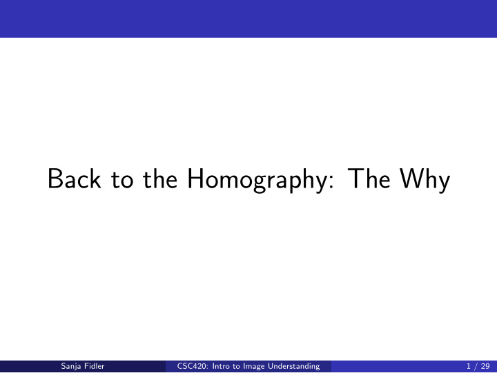 back to the homography the why