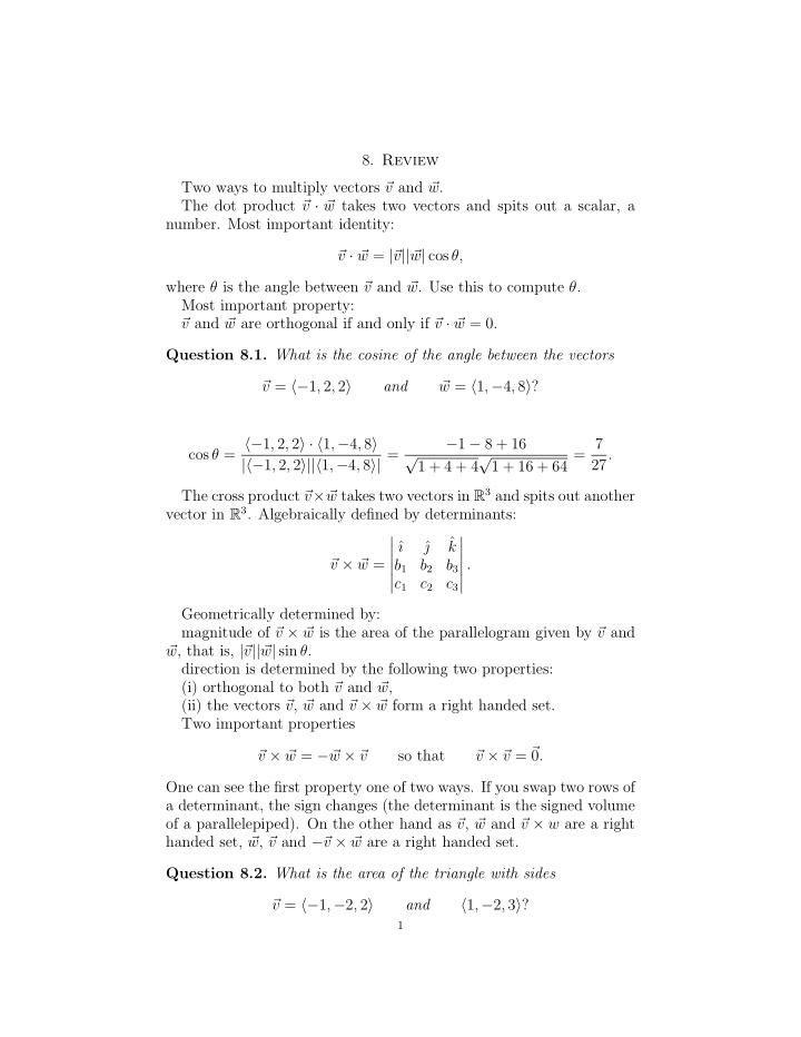 8 review two ways to multiply vectors v and w the dot