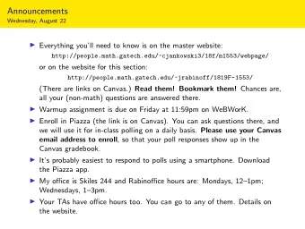 Announcements  Wednesday, August 22  Everything youll need to know is on the master website: