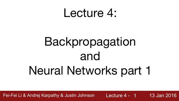 lecture 4 backpropagation and neural networks part 1