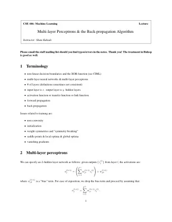 Multi-layer Perceptrons &amp; the Back-propagation Algorithm  Instructor: Sham Kakade  Please email
