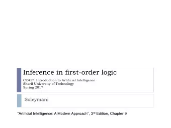Inference in first-order logic  CE417: Introduction to Artificial Intelligence  Sharif University