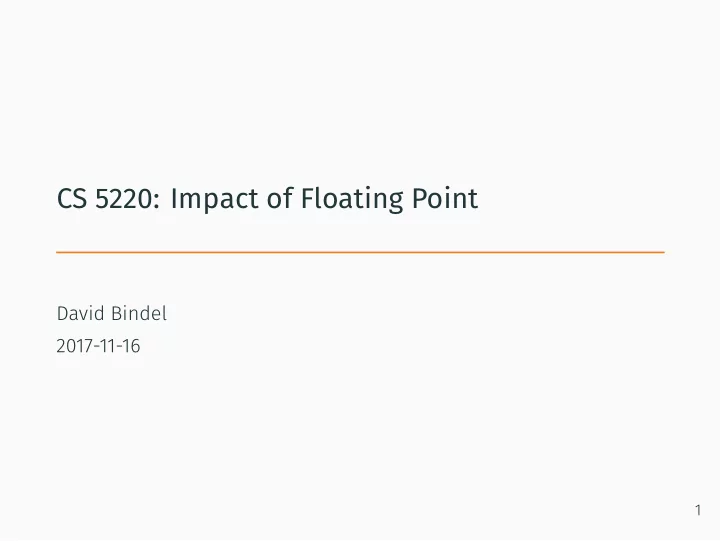 cs 5220 impact of floating point