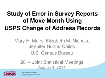 Study of Error in Survey Reports  of Move Month Using  USPS Change of Address Records  Mary H.