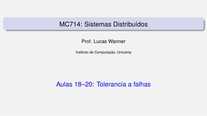 mc714 sistemas distribu dos