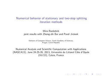 Numerical behavior of stationary and two-step splitting  iteration methods  Miro Rozlo  zn  k