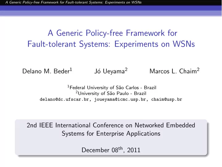 a generic policy free framework for fault tolerant