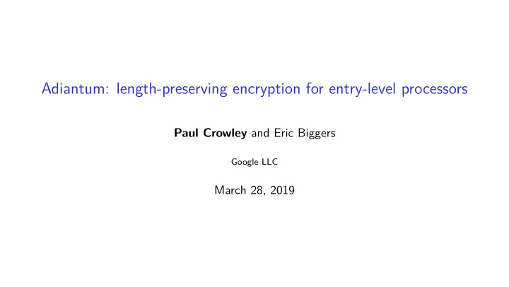 adiantum length preserving encryption for entry level