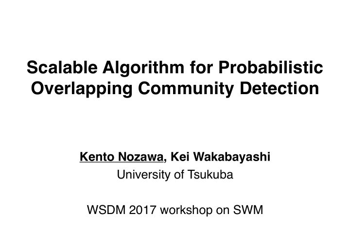 scalable algorithm for probabilistic overlapping