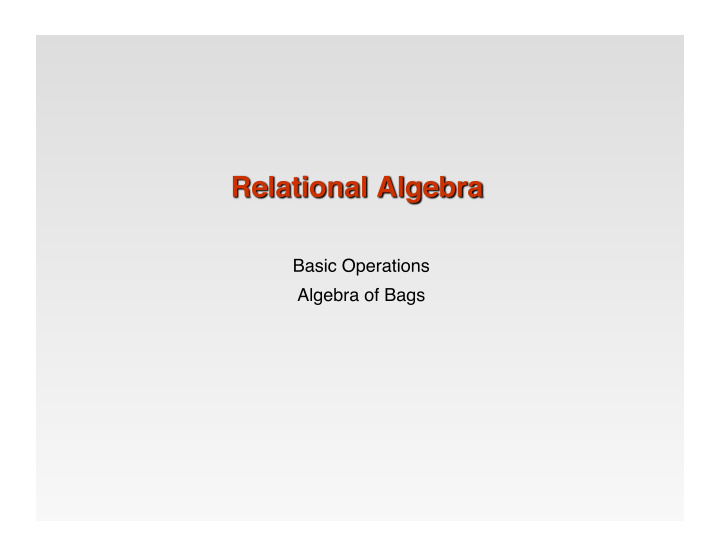 basic operations algebra of bags mathematical system