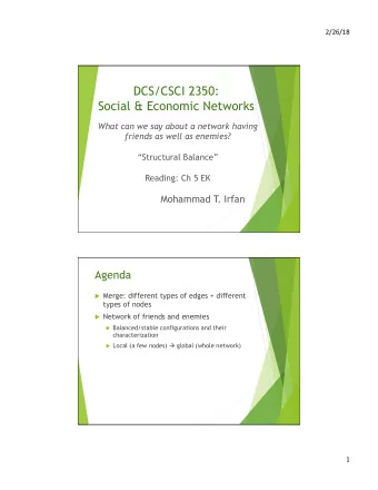 DCS/CSCI 2350: Social &amp; Economic Networks  What can we say about a network having  friends as