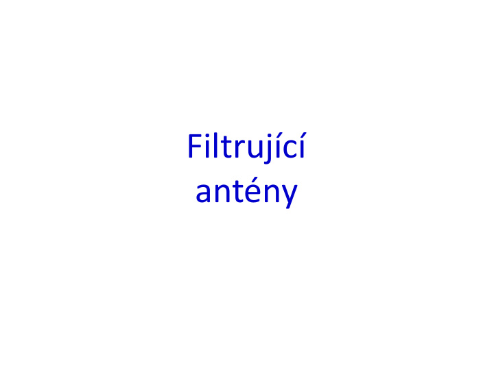 filtruj c ant ny typical planar antenna