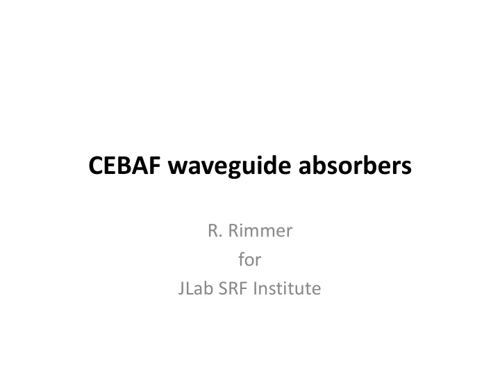 cebaf waveguide absorbers