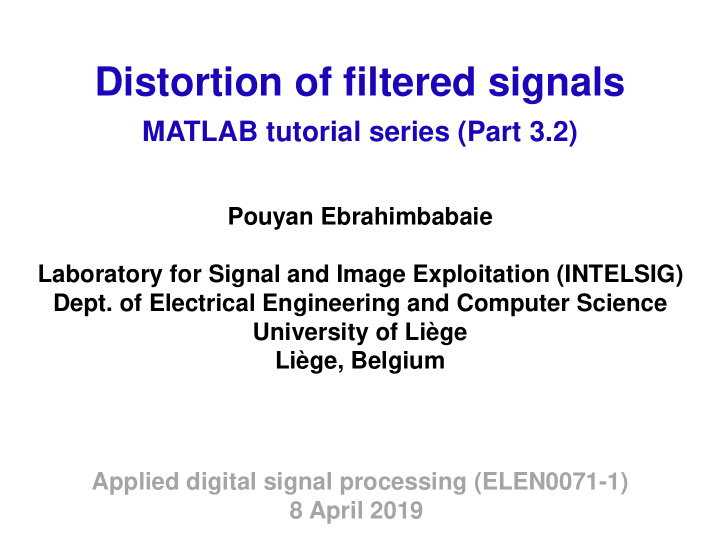distortion of filtered signals