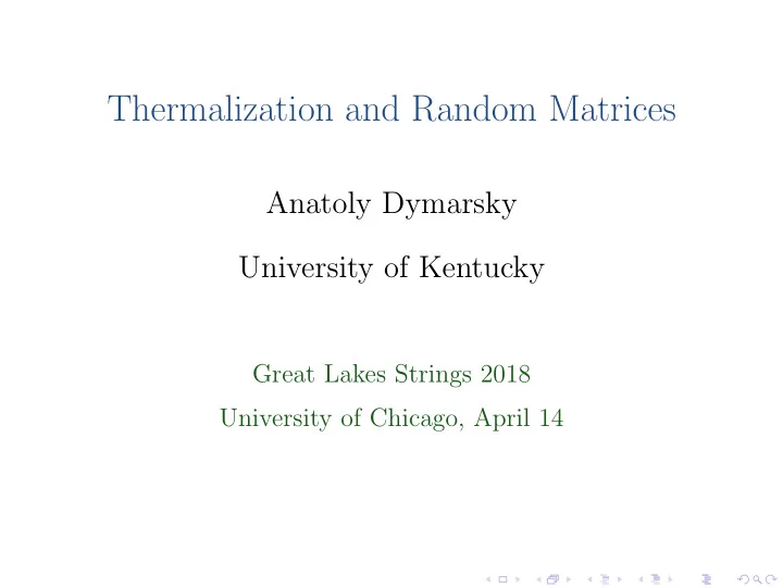 thermalization and random matrices