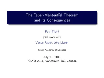 The Faber-Manteuffel Theorem  and its Consequences  Petr Tich  joint work with  Vance Faber,