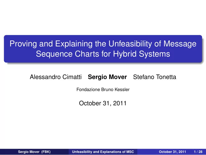 proving and explaining the unfeasibility of message