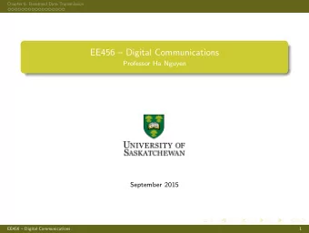 EE456  Digital Communications  Professor Ha Nguyen  September 2015  EE456  Digital
