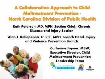 A Collaborative Approach to Child  Maltreatment Prevention -  North Carolina Division of Public