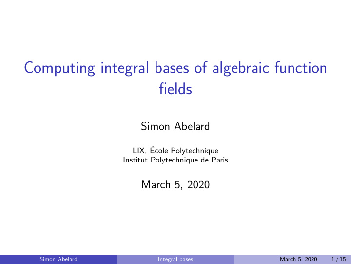 computing integral bases of algebraic function fields