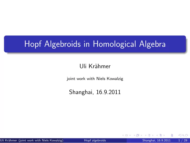 hopf algebroids in homological algebra
